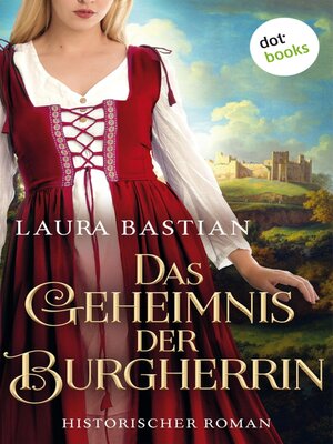 cover image of Das Geheimnis der Burgherrin